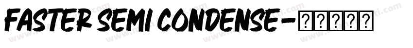 faster semi condense字体转换